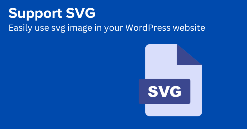 How to use SVG in your WordPress media easily